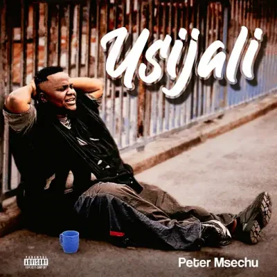 AUDIO | Peter Msechu – Usijali | Download