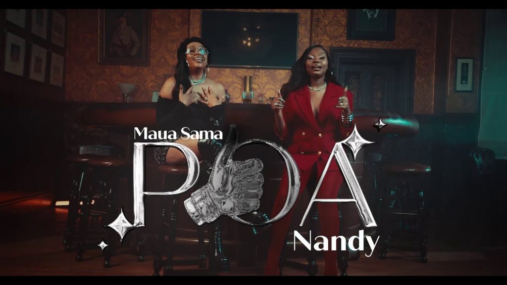 VIDEO | Maua Sama Ft. Nandy – Poa