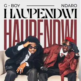 AUDIO | G Boy & Ndaro – Hupendwi | Download