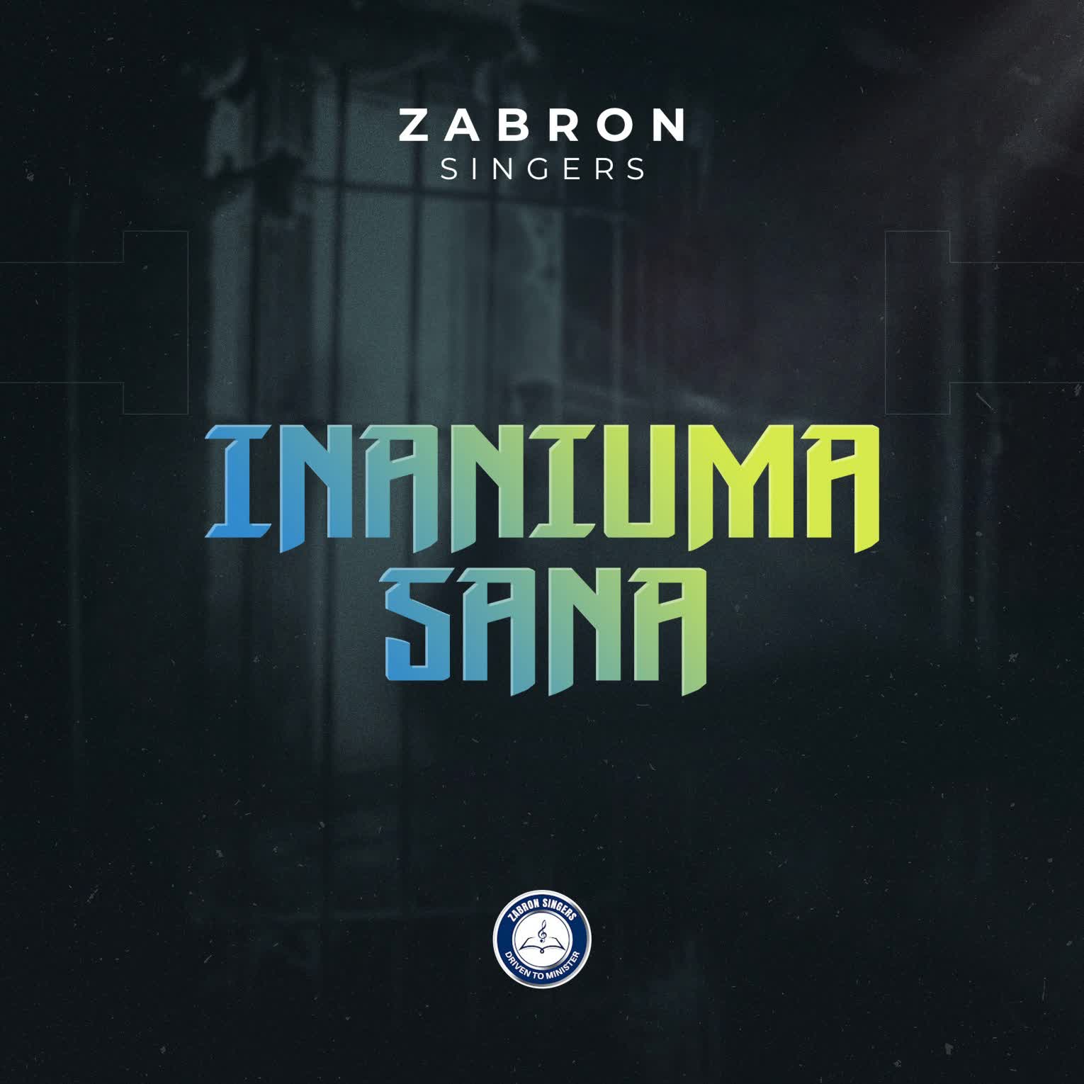 AUDIO | Zabron Singers – Inaniuma Sana | Download