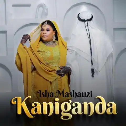 AUDIO | Isha Mashauzi – Kaniganda | Download