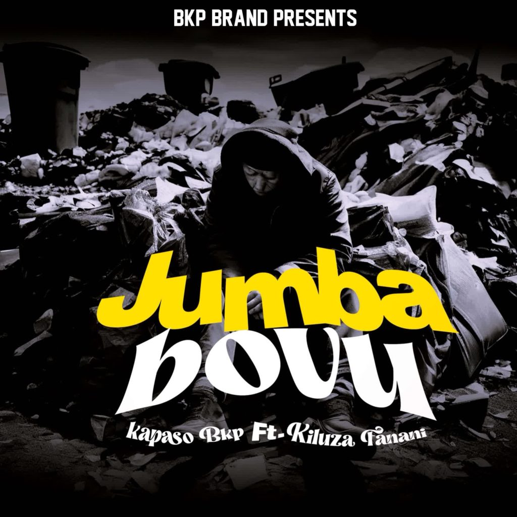 AUDIO | Kapaso Bkp Ft. Kiluza Fanani – JUMBA BOVU | Download