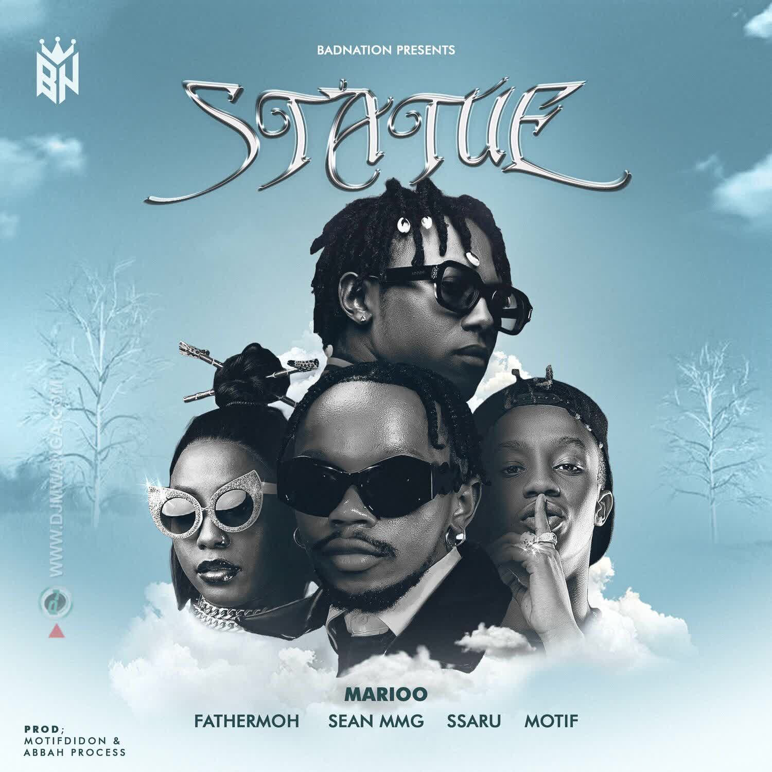 AUDIO | Marioo X Fathermoh X SEAN MMG X Ssaru X Motif – Statue | Download