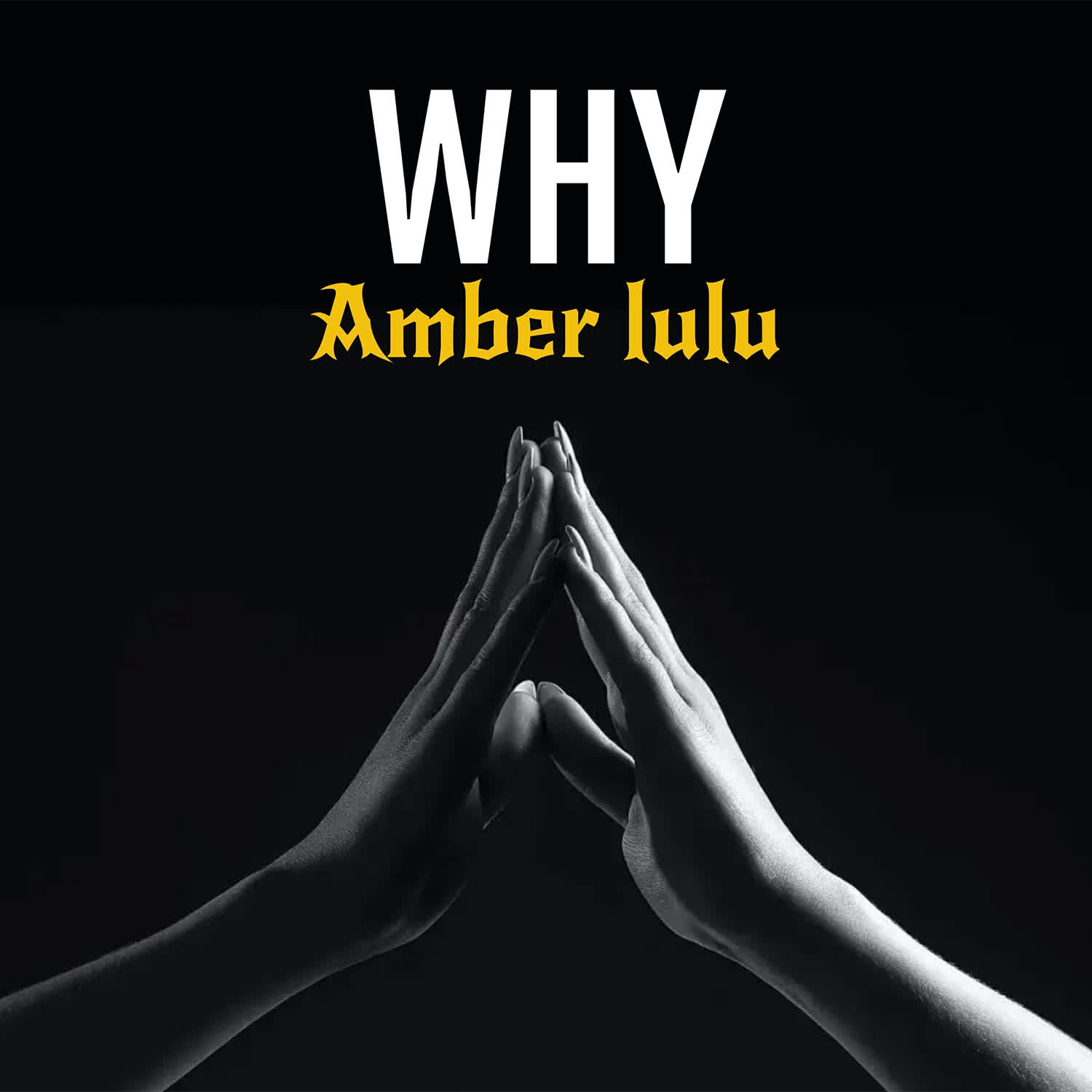 AUDIO | Amber Lulu – Why | Download
