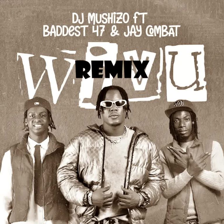 AUDIO | Dj Mushizo Ft Ibraah, Jay Combat & Baddest 47 – Wivu Remix | Download