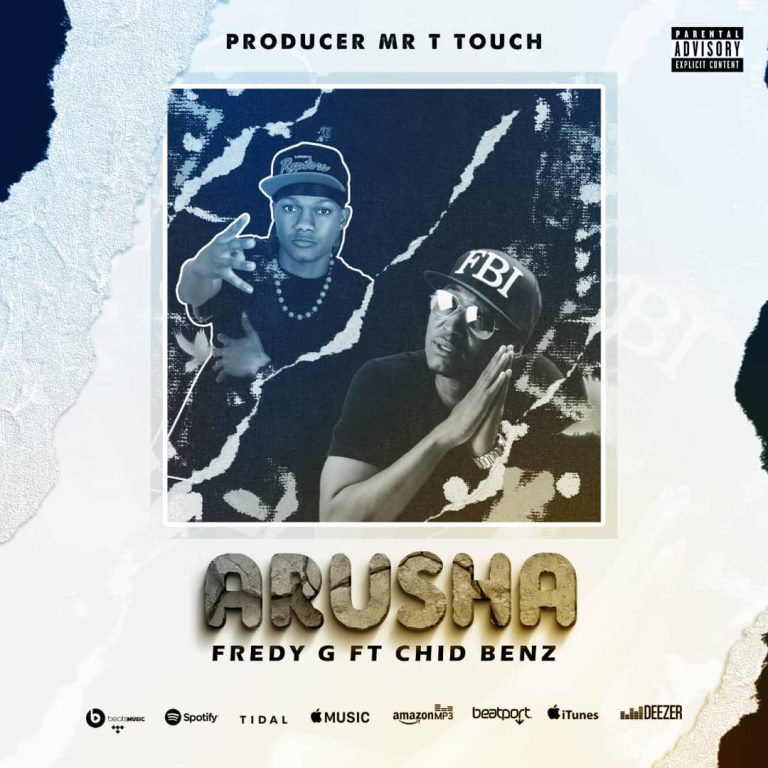 AUDIO | Fredy G Ft. Chid Benz – ARUSHA | Download