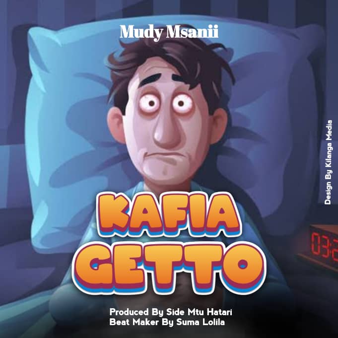 AUDIO | Mudy Msanii – Kafia Geto | Download
