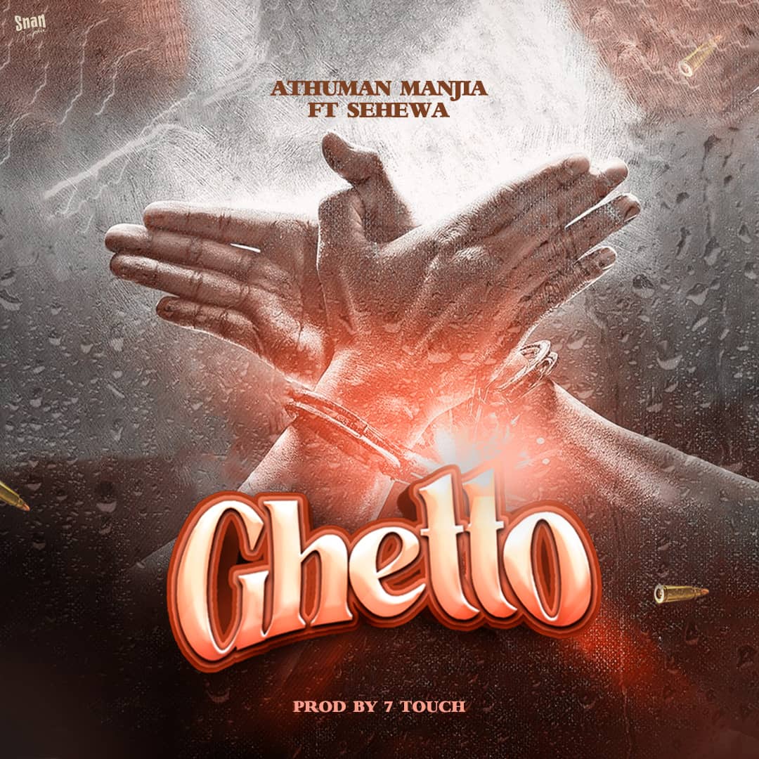 AUDIO | Athuman Manjia Ft Sehewa – GHETTO | (SINGELI)Download