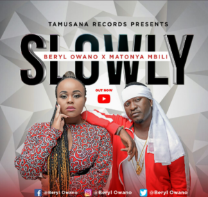 Beryl Owano Ft Matonya – Slowly