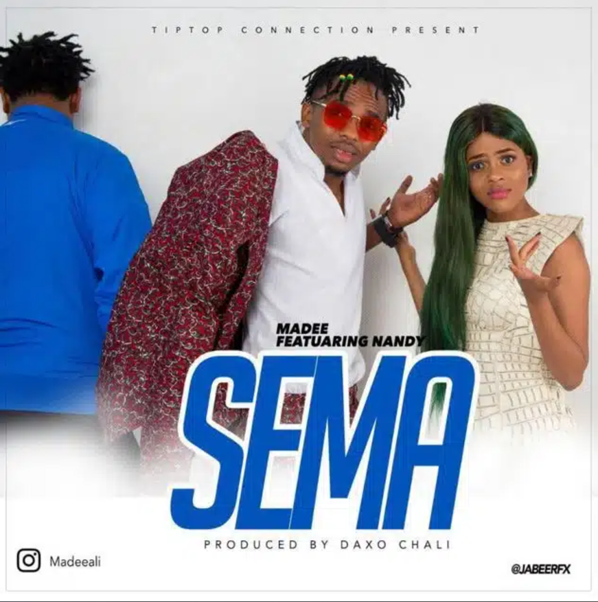 Madee ft Nandy – Sema