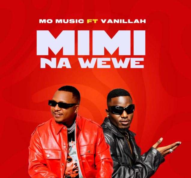 Mo Music Mimi Na Wewe ft. Vanillah