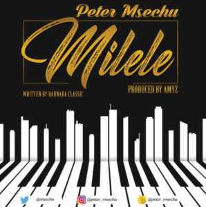 Peter Msechu – Milele