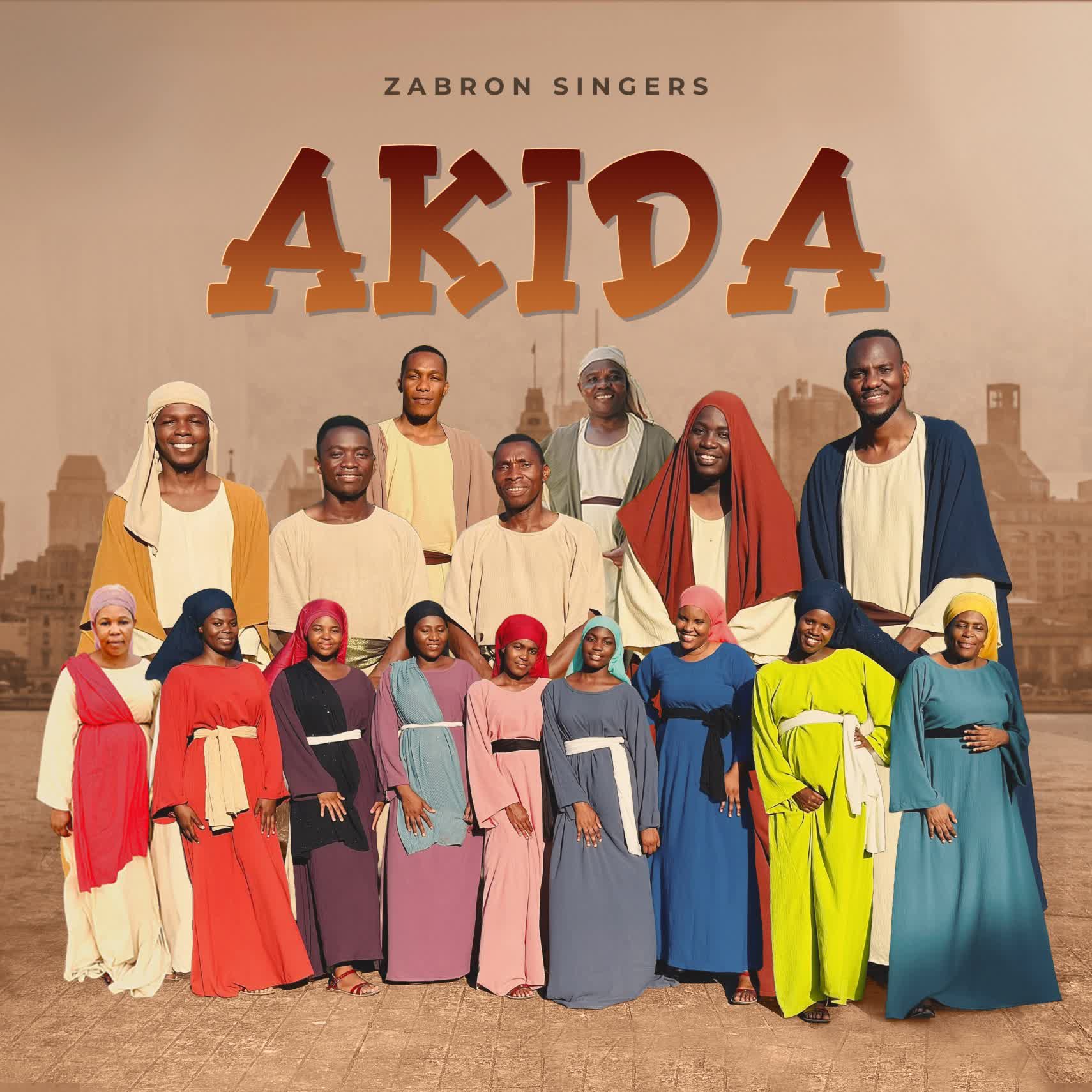 AUDIO | Zabron Singers – AKIDA | Download