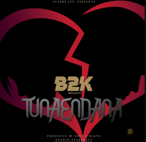 B2k – Tunaendana