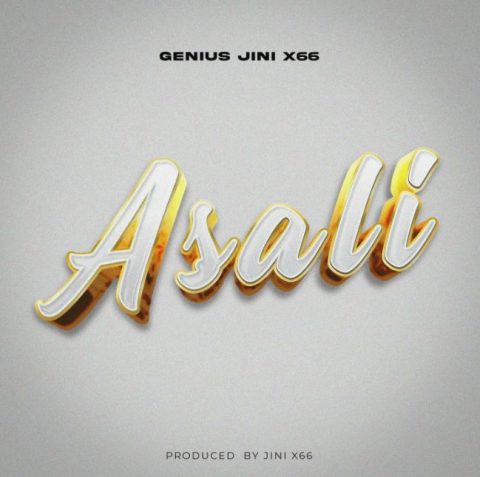 Geniusjini X66 Drops Hot New Track Asali