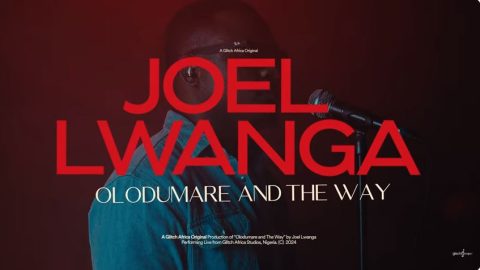 Joel Lwaga Olodumare & The Way (Live) ft. Glitch Africa