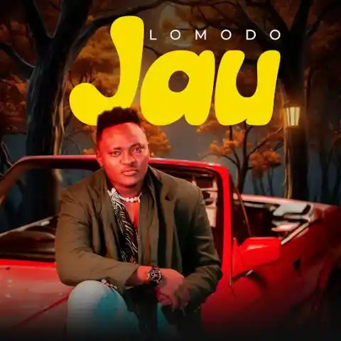 AUDIO | Lomodo – Jau | Download
