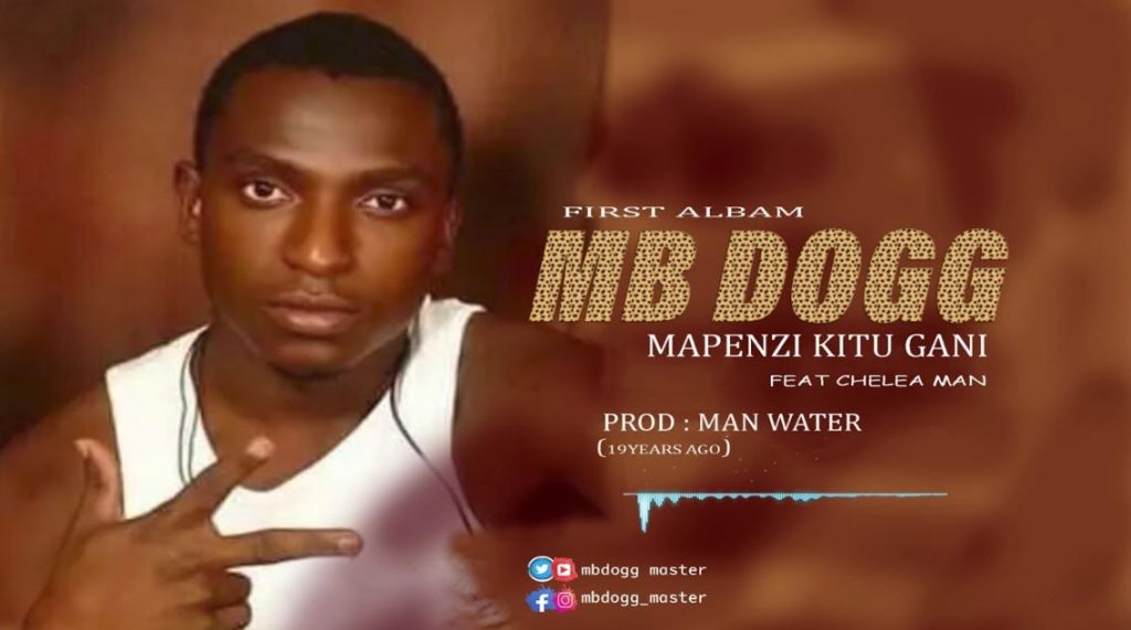 Mb Dogg - Mapenzi Kitu Gani