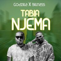 Godzilla – Tabia Njema ft. Billnass