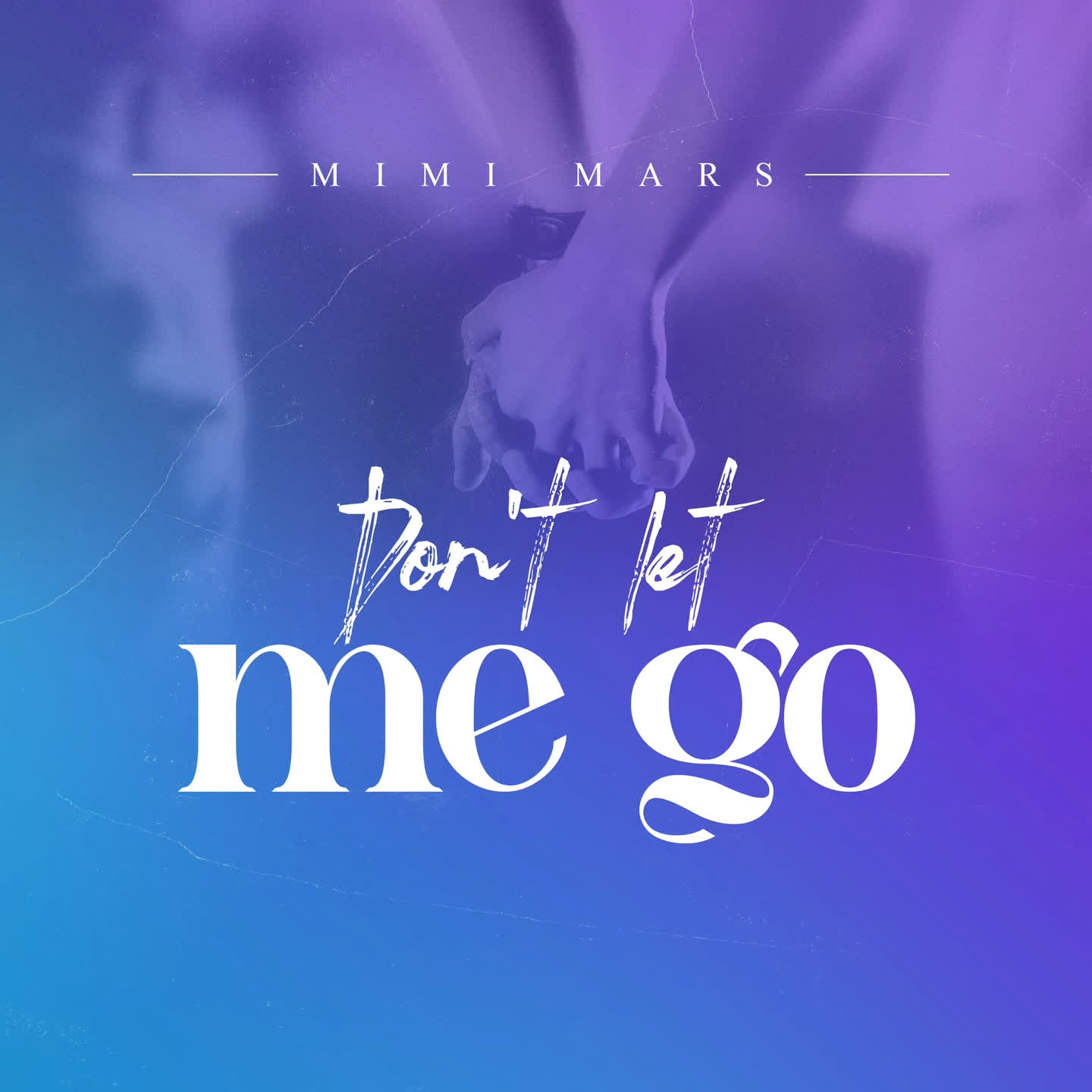 AUDIO | Mimi Mars – Don’t Let Me Go | Download