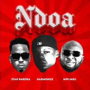 Mwijaku ft Stan Bakora & Harmonize – Ndoa