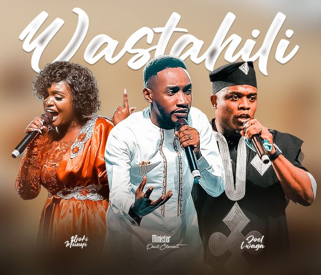 Paul Clement – Wastahili ft. Joel Lwaga