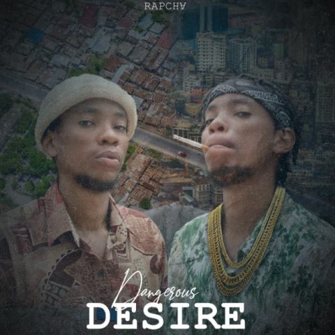 Rapcha – Dangerous Desire