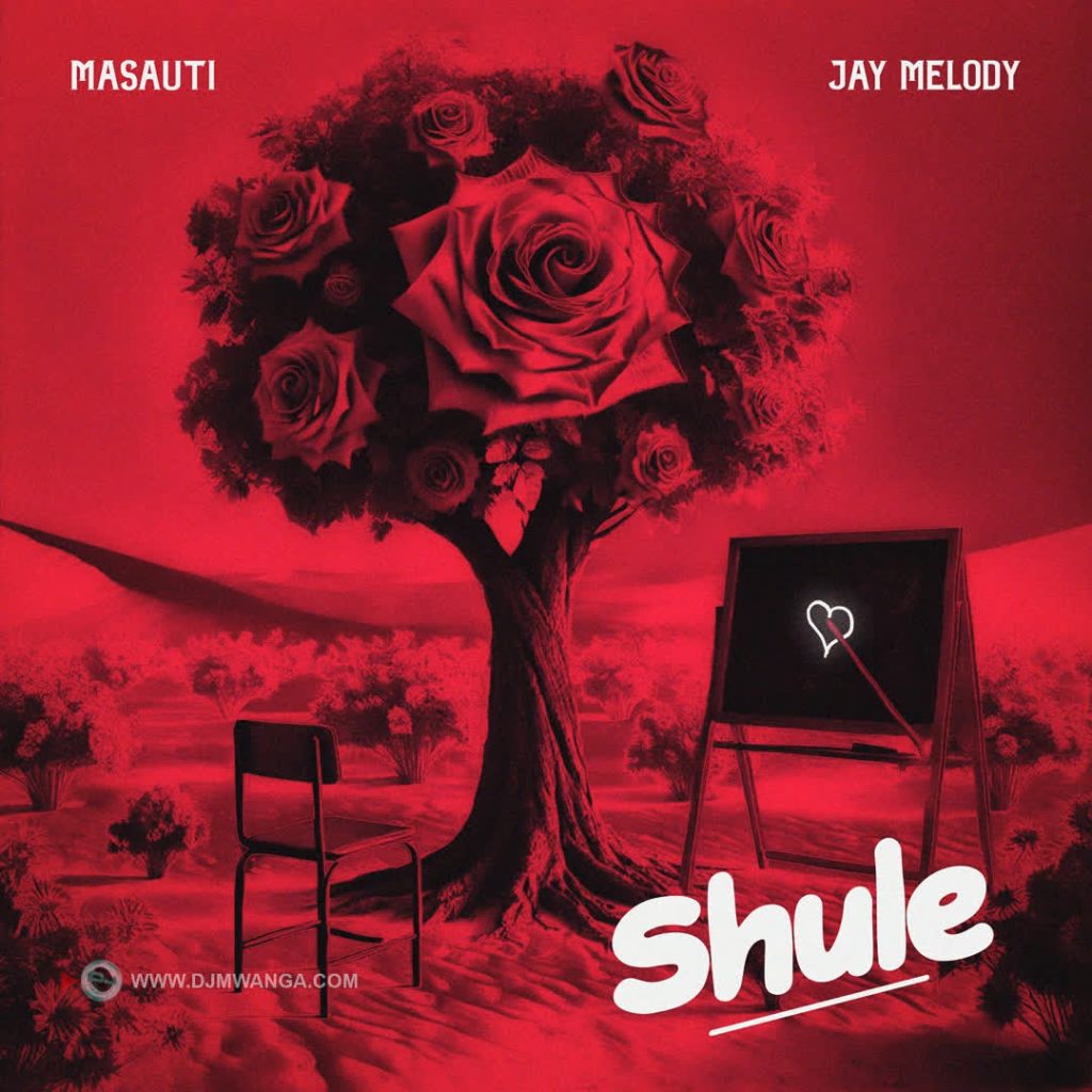 AUDIO | Masauti X Jay Melody – Shule | Download