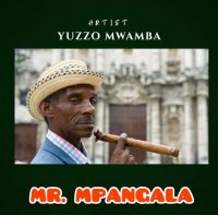 Yuzzo Mwamba - Mr Mpangala