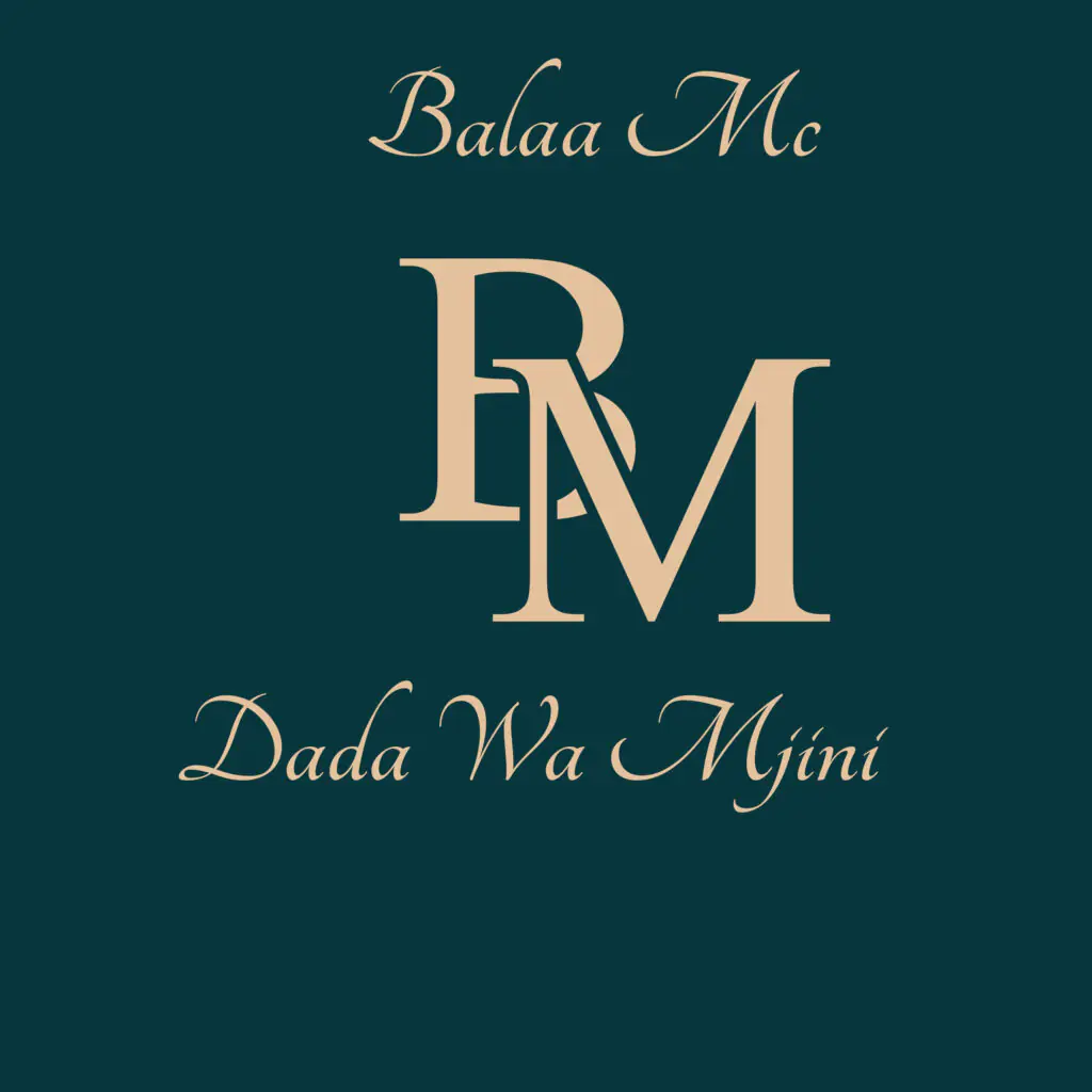 ALBUM | Balaa MC – Dada Wa Mjini