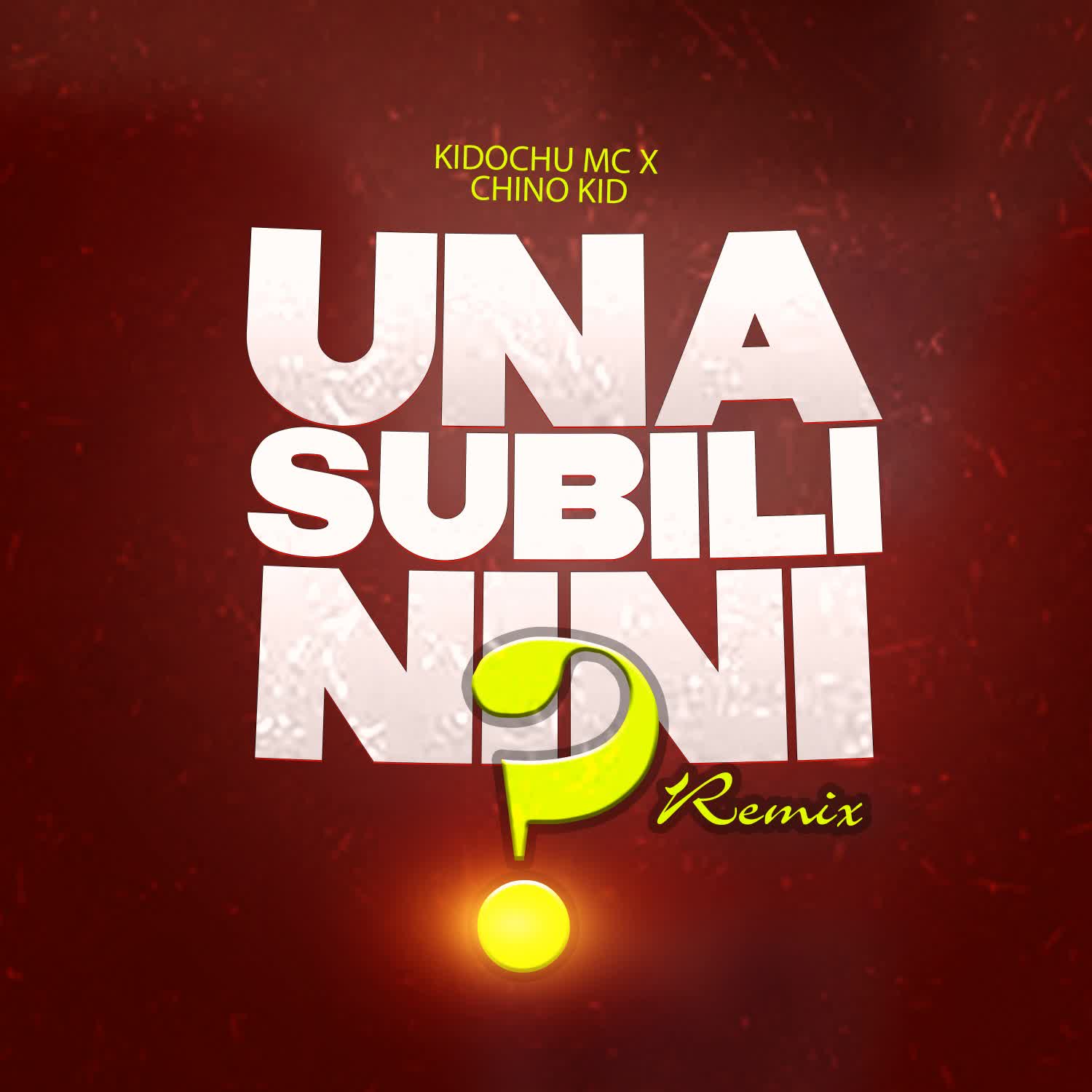 AUDIO | Kidochu Mc X Chino Kidd – Unasubili Nini Remix | Download