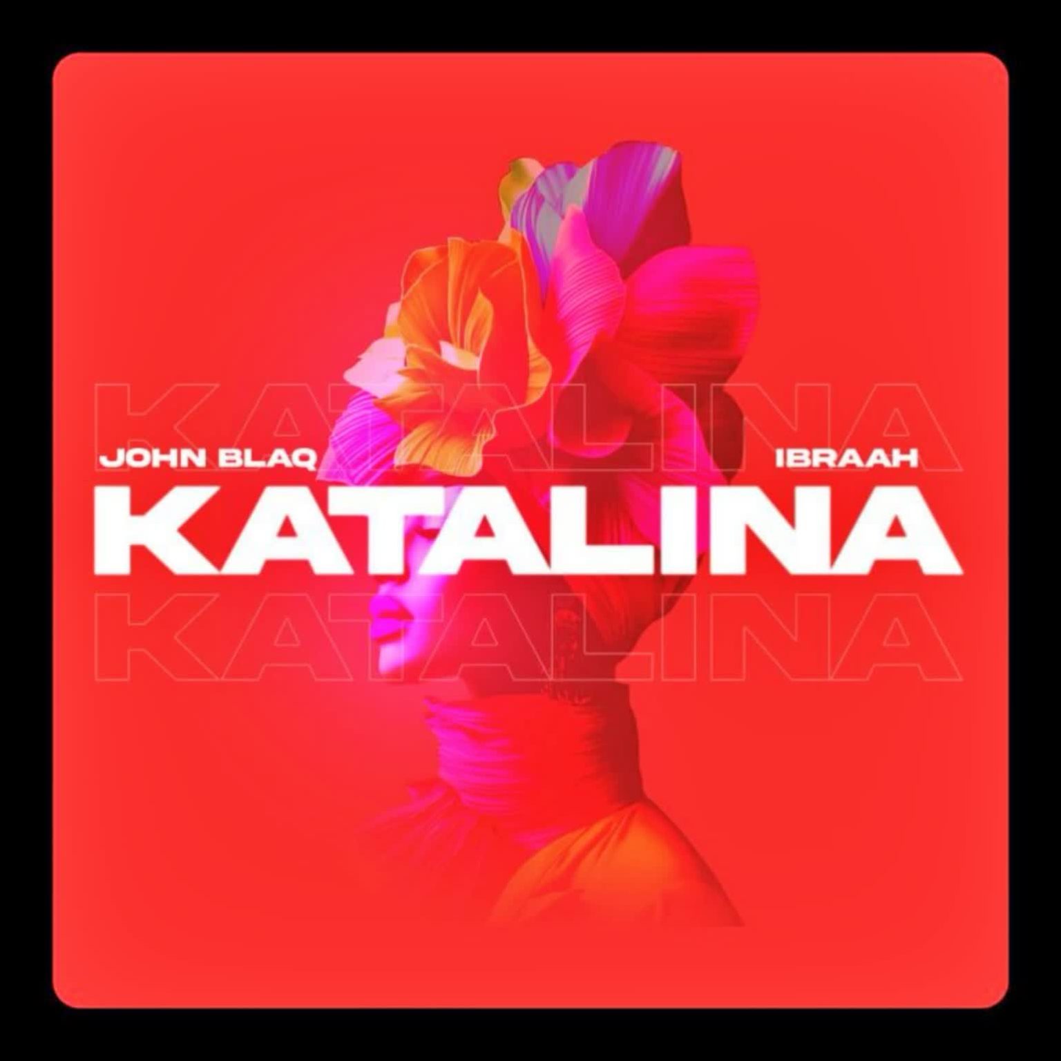 AUDIO | John Blaq Ft. Ibraah – Katalina | Download