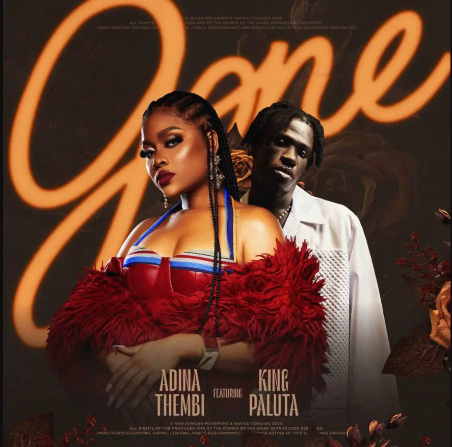 Adina Thembi ft King Paluta – Gone