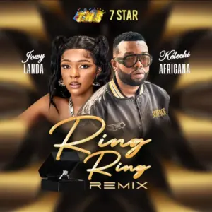 Kelechi Africana ft Jowy Landa – Ring (Remix)