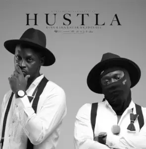 King Kaka – Hustla