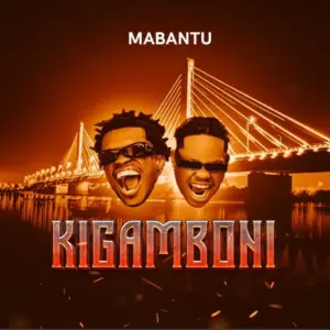 Mabantu – Kigamboni