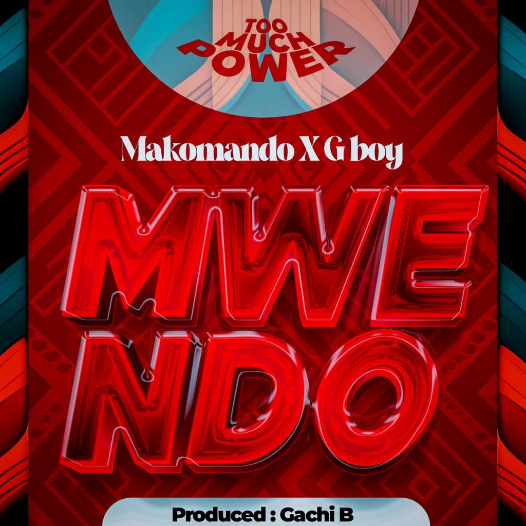 AUDIO | Makomando Ft G BOY – Mwendo | Download