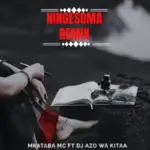 Mkataba Mc ft Dj Azo Wa Kitaa – Ningesoma (Remix)