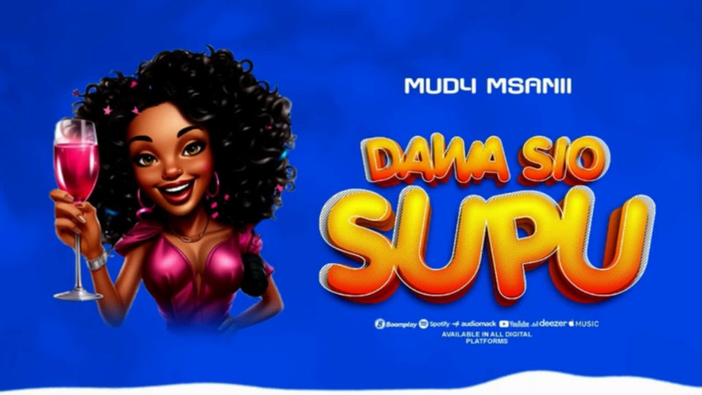 AUDIO | Mudy Msanii – Dawa sio supu | Download