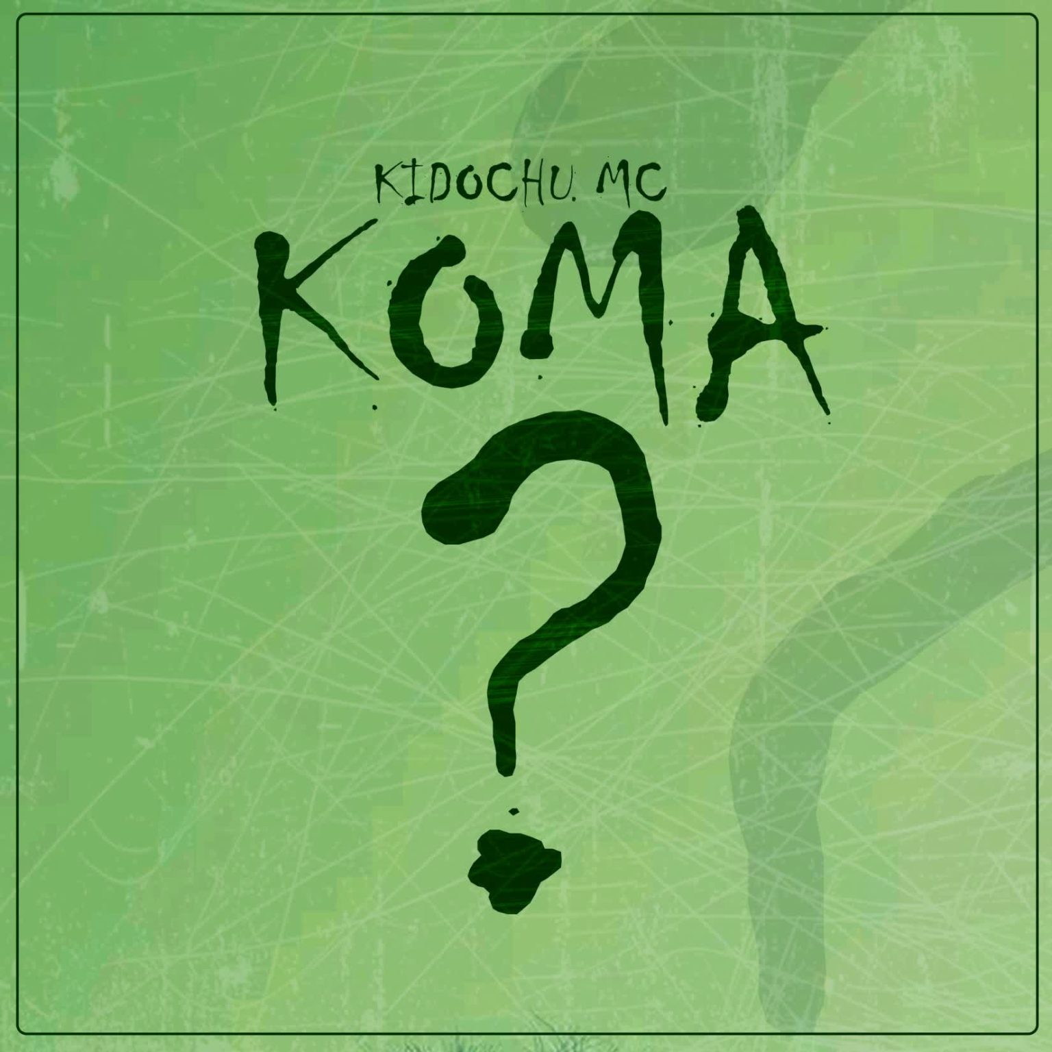 AUDIO | Kidochu Mc – Koma | Download