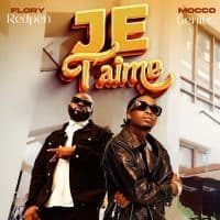 Flory Redpen Ft Mocco Genius - Je T'aime
