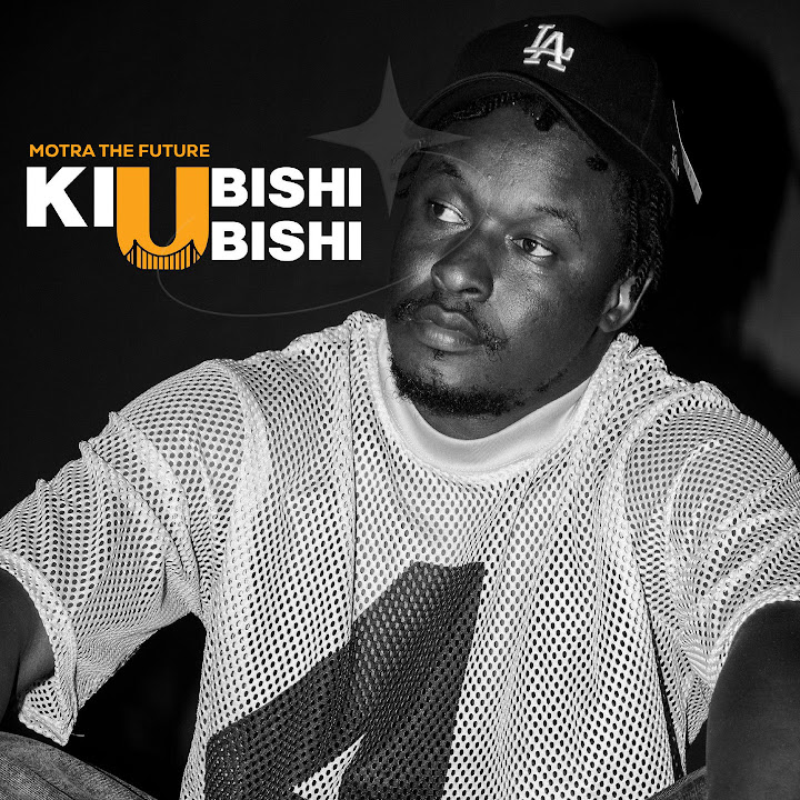 AUDIO | Motra The Future – Kiubishi Ubishi | Download