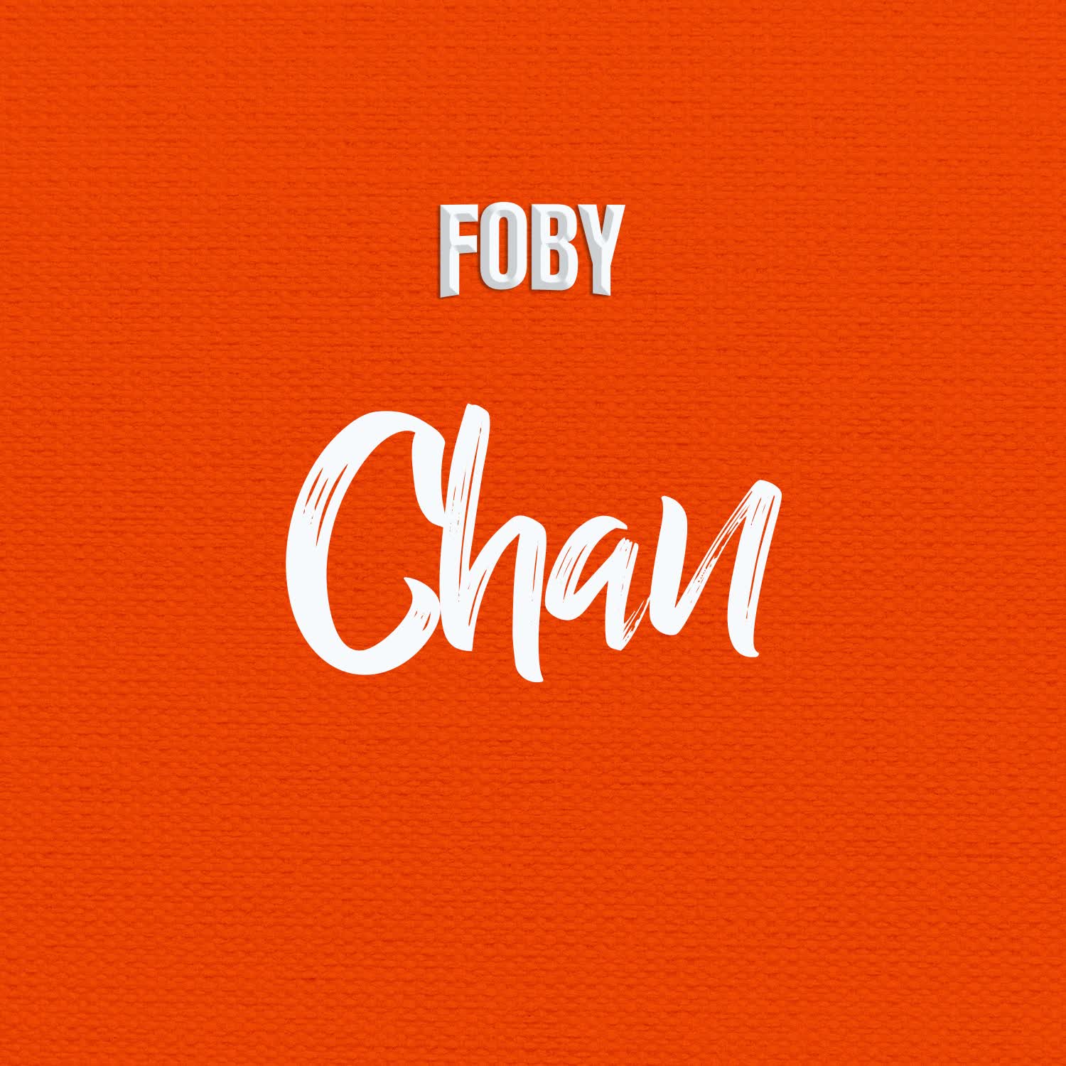 AUDIO | Foby – Chan | Download