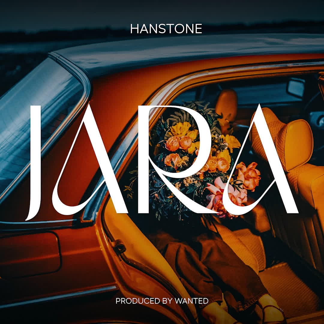 AUDIO | Hanstone – Jara | Download