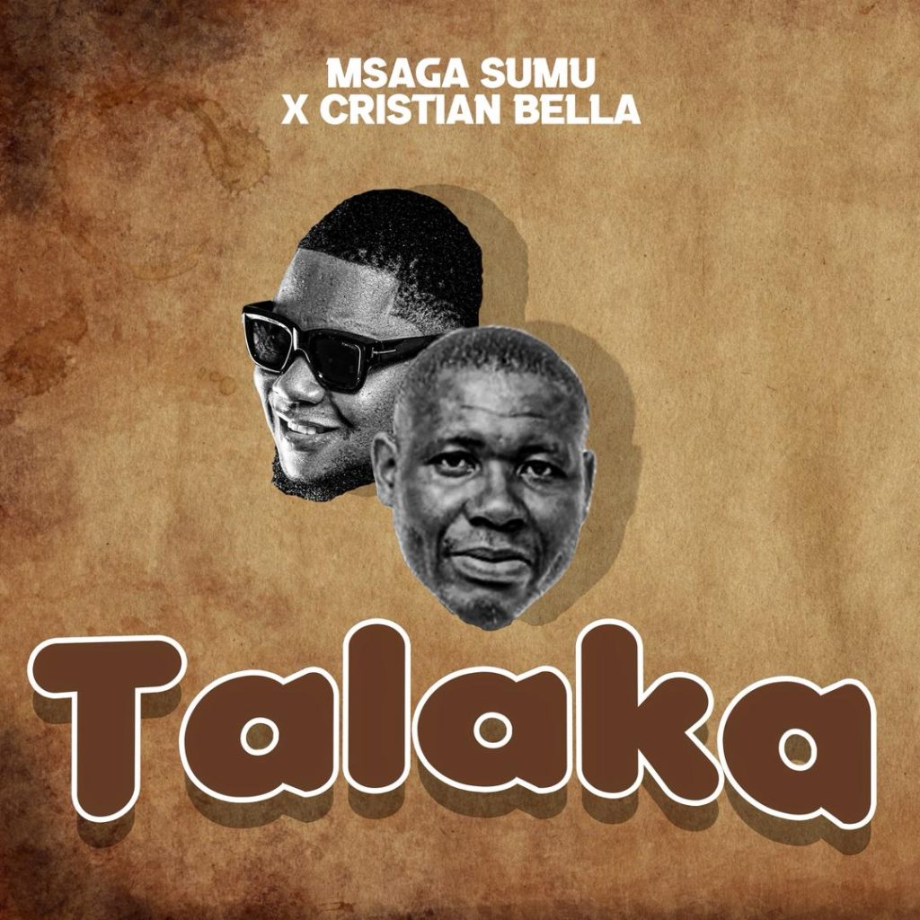 AUDIO | Msaga Sumu x Christian Bella – Talaka | Download