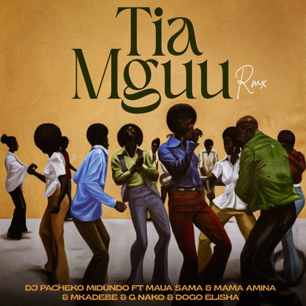 AUDIO | Dj Pacheko Midundo Ft Mama Amina & Maua Sama & G nako & Dogo Elisha & Mkadebe – Tia Mguu remix | Download
