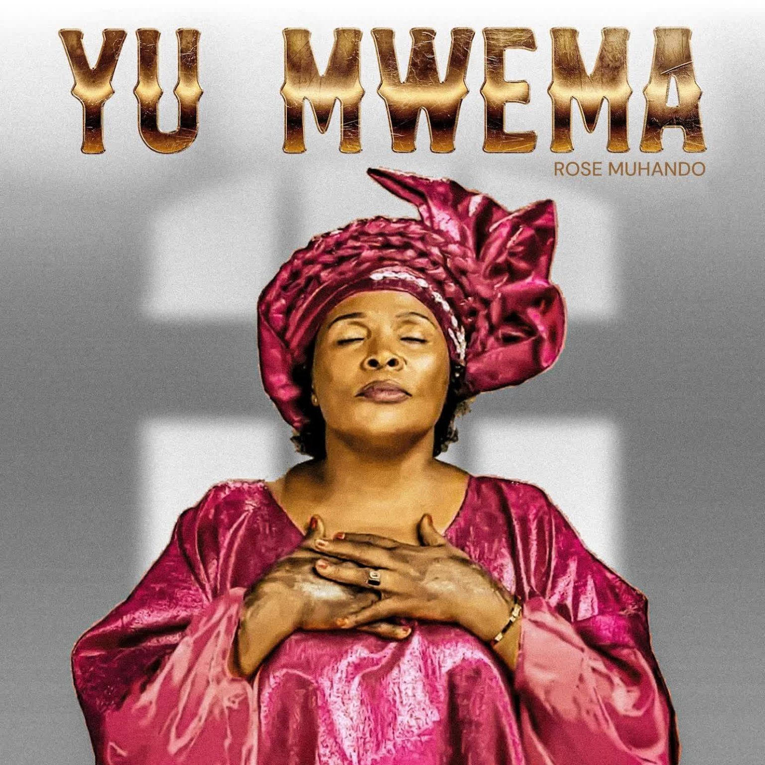 EP | Rose Muhando – YU MWEMA