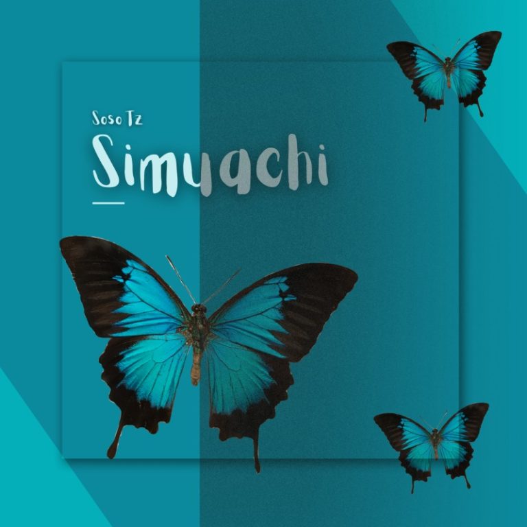 AUDIO | Soso Tz – Simuachi | Download