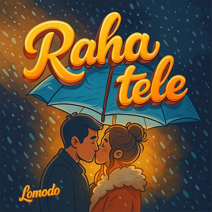 AUDIO | Lomodo – Raha Tele | Download