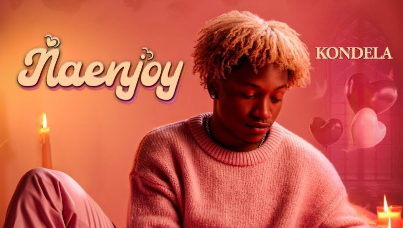 AUDIO | Kondela – Naenjoy | Download